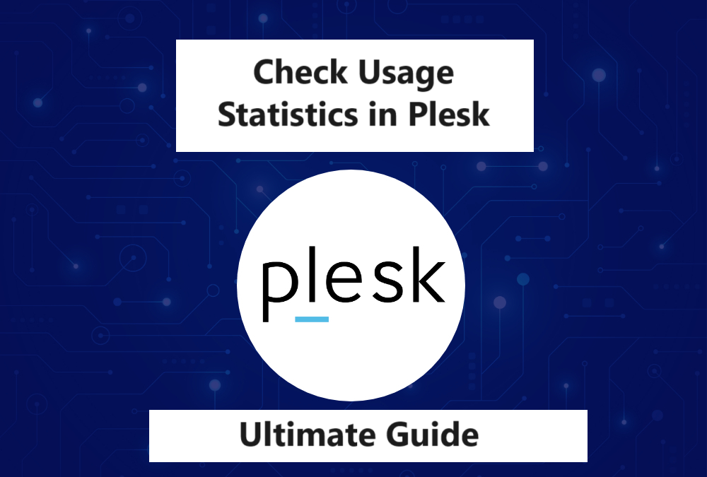 Check Usage Statistics in Plesk